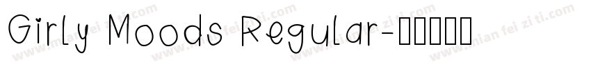 Girly Moods Regular字体转换